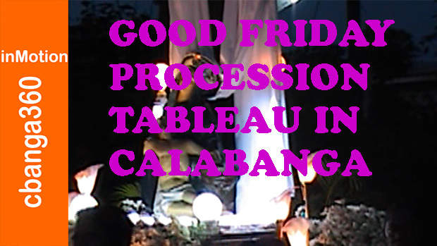 Watch the Good Friday Procession and Tableau of Calabanga