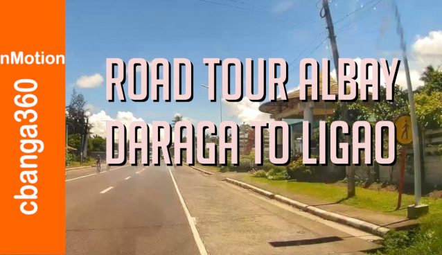 Road Tour Albay: Daraga to Ligao